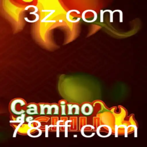 Descubra o Excitante Mundo de CaminodeChili: O Jogo Que Está Conquistando Todos